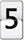 Five